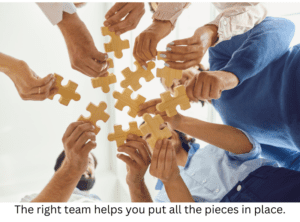 A divorce team helps you put all the pieces in place.